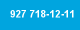 927 718-12-11